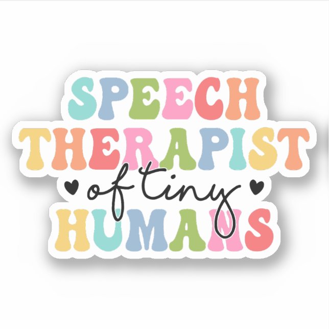 Speech Therapist Of Tiny Humans Sticker (Front)