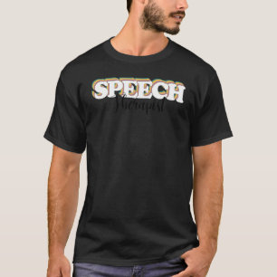 Speech Therapist retro rainbow Right pronunciation T-Shirt