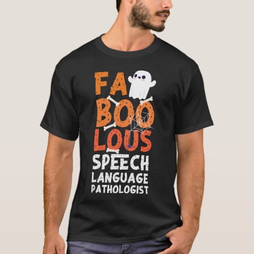 Speech Therapist Speech Language Pathologist Fa T_Shirt