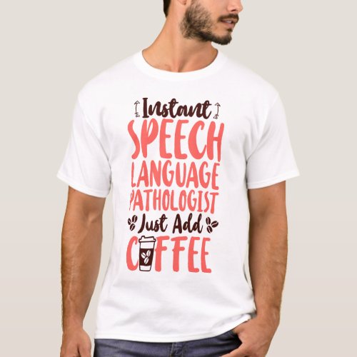 Speech Therapist Speech Language Pathologist T_Shirt