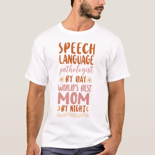 Speech Therapist Speech Language Pathologist T_Shirt