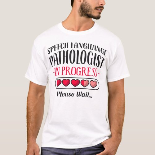 Speech Therapist Speech Language Pathologist T_Shirt