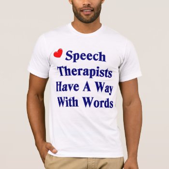 Speech Therapist T-shirt by medicaltshirts at Zazzle