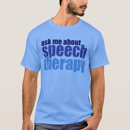 Speech Therapist T_Shirt