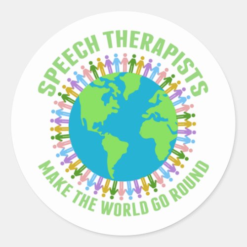 Speech Therapists Make the World Go Round Cute SLP Classic Round Sticker