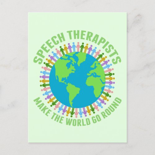 Speech Therapists Make the World Go Round Cute SLP Postcard