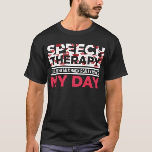 Speech Therapy Appreciation Kid Logopedics Teacher T_Shirt