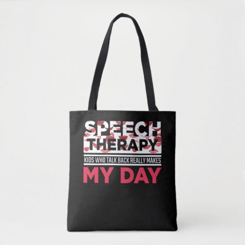 Speech Therapy Appreciation Kid Logopedics Teacher Tote Bag