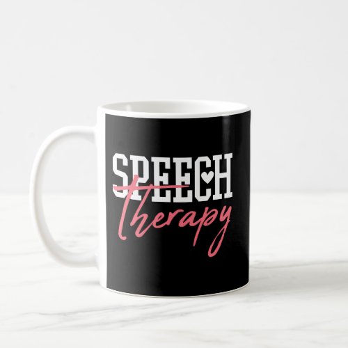 Speech Therapy Coffee Mug