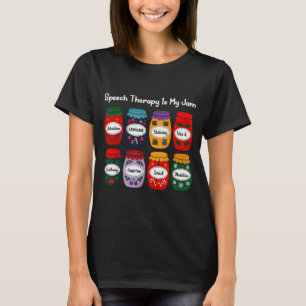Speech Therapy Is My Jam Christmas Speech Patholog T-Shirt