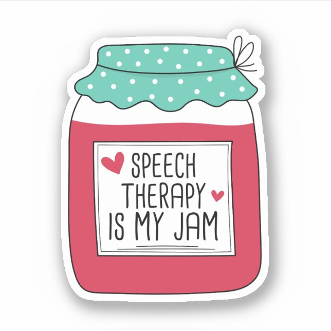 Speech Therapy Is My Jam Sticker (Front)