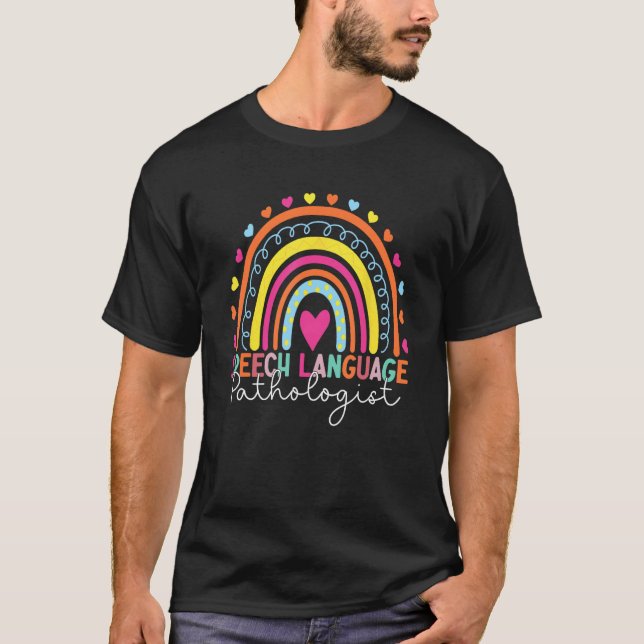Speech Therapy Rainbow Speech Language Pathologist T-Shirt (Front)