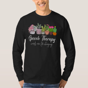 Speech Therapy SLP Speech Language Pathology Cute  T-Shirt