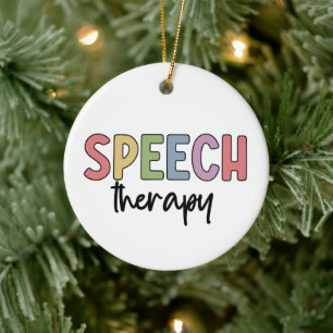 Speech Therapy SLP Speech Pathologist Gifts Ceramic Ornament