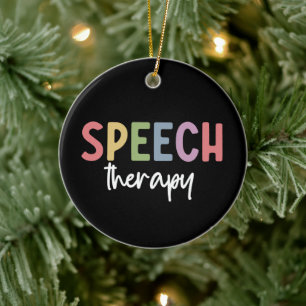 Speech Therapy SLP Speech Pathologist Gifts Ceramic Ornament