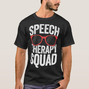 Speech Therapy Squad Funny SLP T For back to schoo T-Shirt