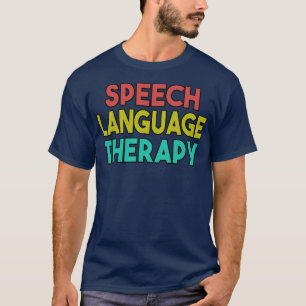 Speech therapy T-Shirt