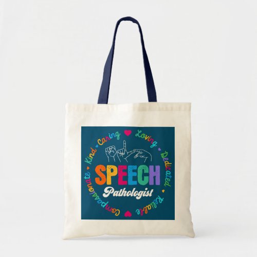 Speech Therapy Therapist SLP LIFE Speech Tote Bag