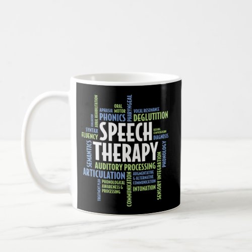 Speech Therapy Words _ For Speech Language Patholo Coffee Mug