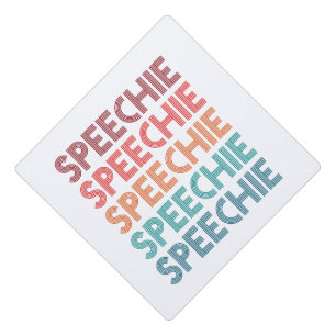 Speechie Retro Speech Pathology Pathologist SLP Graduation Cap Topper