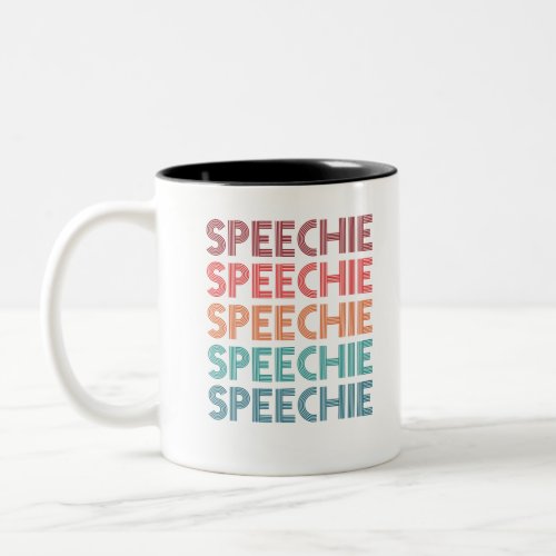 Speechie Retro Speech Pathology Pathologist SLP Two_Tone Coffee Mug