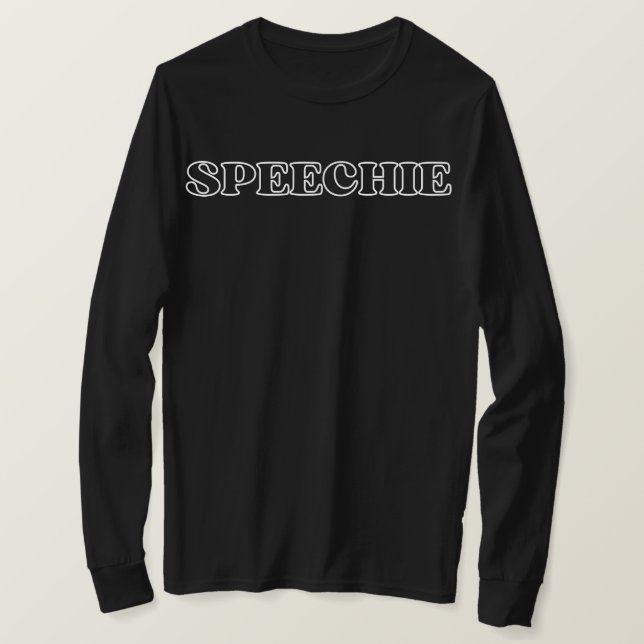 SPEECHIE Shirt, Speech Language Pathologist Gift,  T-Shirt (Design Front)