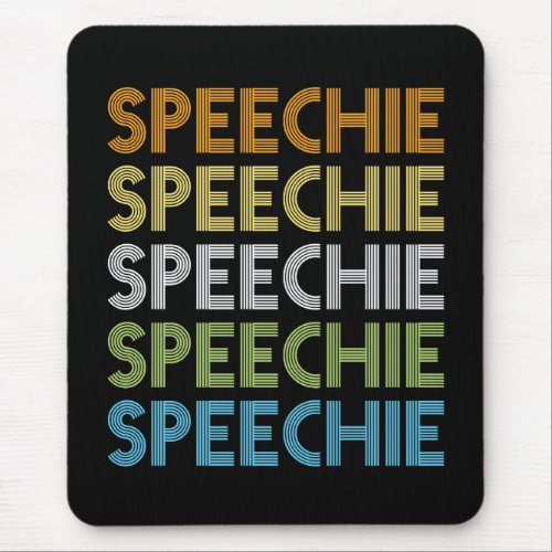 Speechie Speech Language Pathologist Therapist Mouse Pad