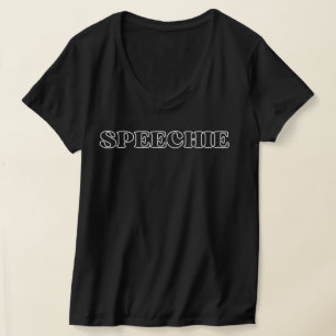 SPEECHIE Speech Pathologist Slp,Speech Pathologis T-Shirt
