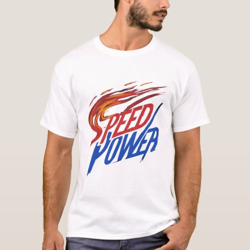 Speed and Power T_Shirt