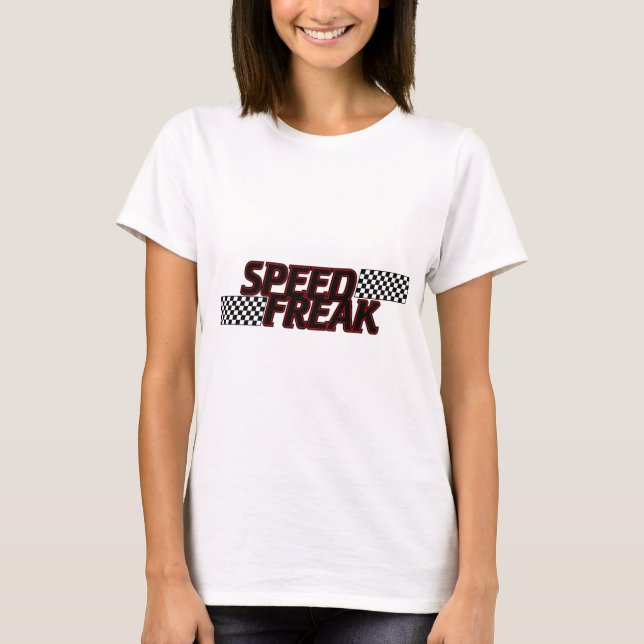 Speed Freak T-Shirt (Front)
