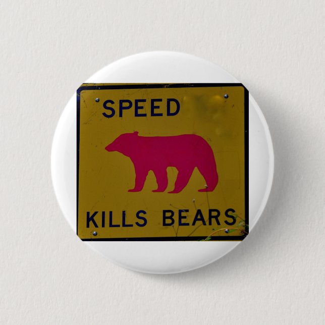speed kills bear pinback button (Front)