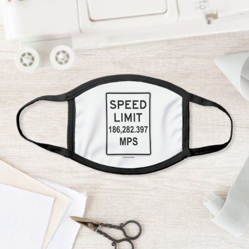 Speed Limit 186282397 MPS Speed Of Light Face Mask