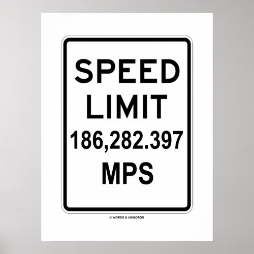 Speed Limit 186282397 MPS Speed Of Light Poster