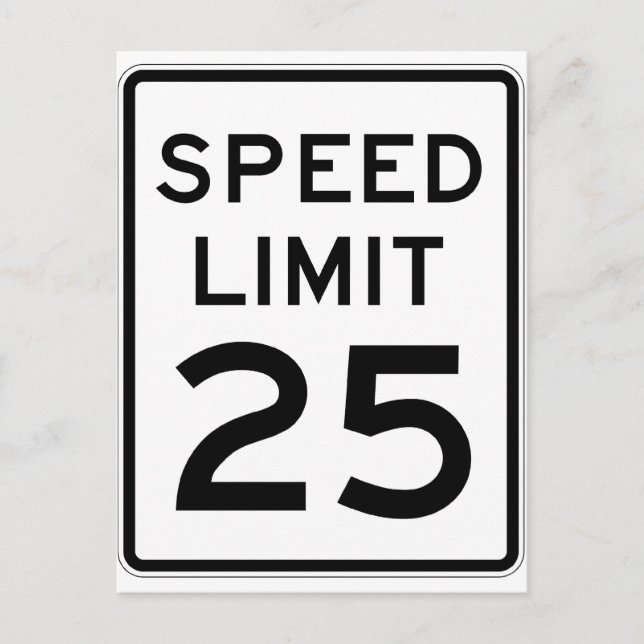 Speed Limit 25 Street Sign Postcard (Front)