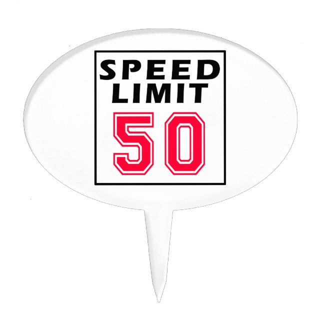 Speed limit 50 birthday designs cake topper (Front)