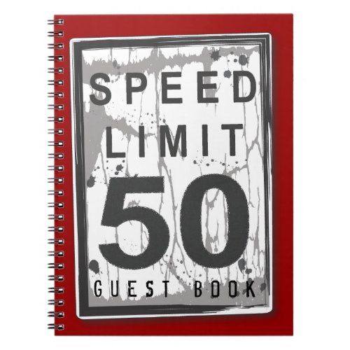 Speed Limit 50 MPH Grungy Guest Book Notebook