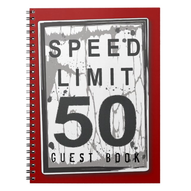 Speed Limit 50 MPH Grungy Guest Book Notebook (Front)