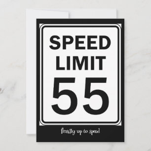 Speed Limit 55 Sign Birthday Party Invitation