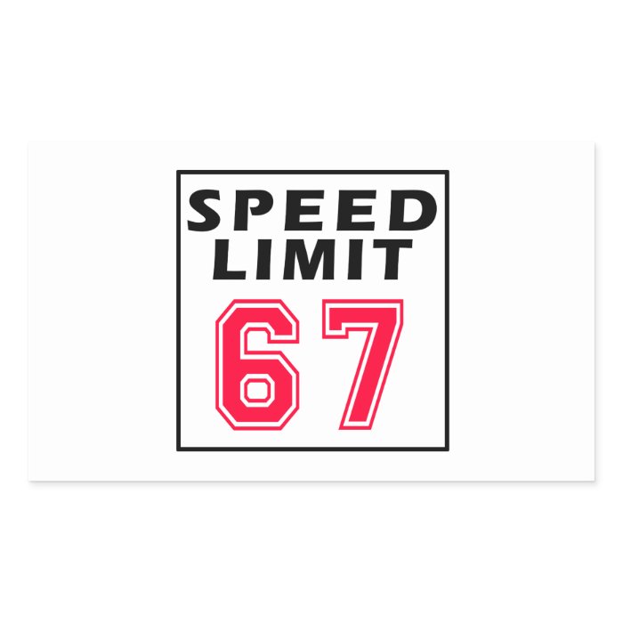 Speed limit 67 birthday designs rectangle stickers