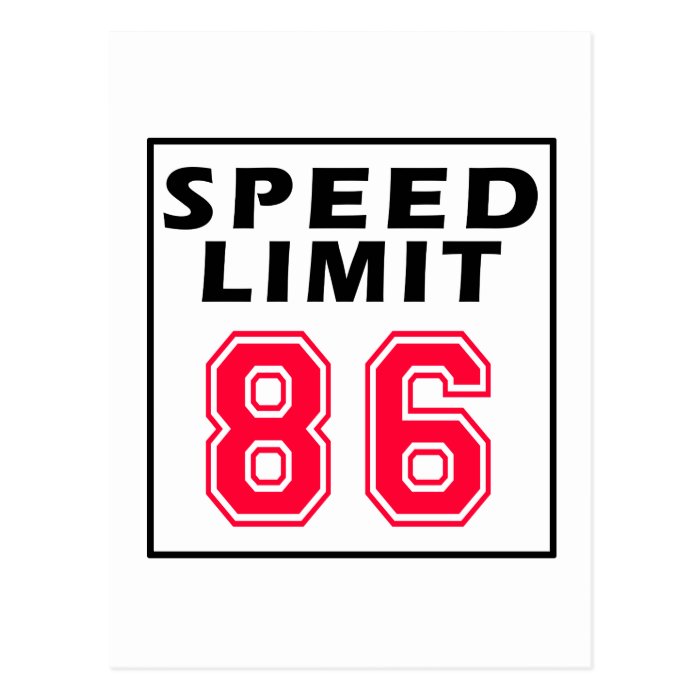 Speed limit 86 birthday designs postcard