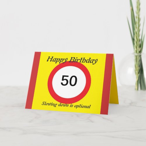 Speed Limit  birthday card 50th