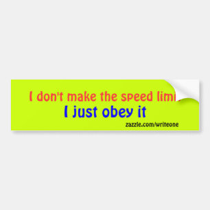 Speed limit bumper sticker