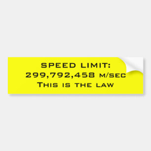 Speed limit bumper sticker