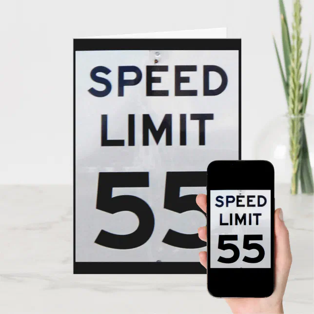 Speed Limit Sign 55mph Birthday Card Zazzle