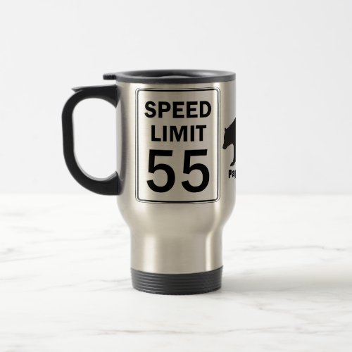 Speed Limit Sign 55mph Sign  Papa Bear Travel Mug
