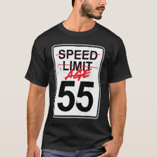Speed Limit Sign Age 55  55th Birthday T-Shirt