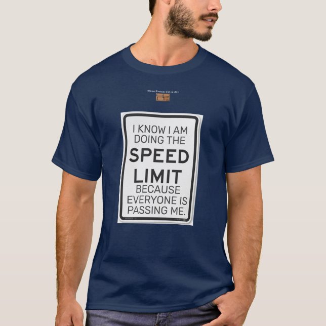 SPEED LIMIT T-Shirt (Front)