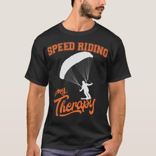Speed Riding Paraglider Therapy T_Shirt