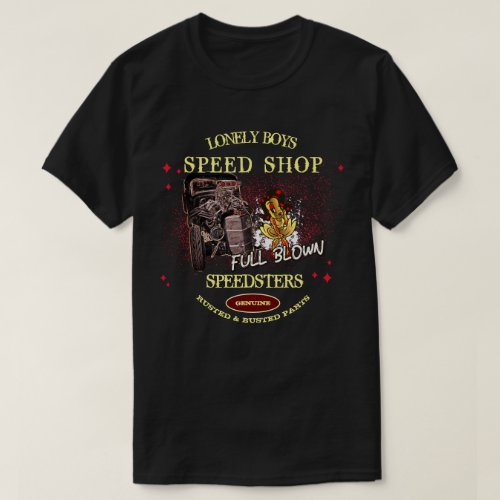 Speed Shop Full Blown Speedsters Funny Vintage T_Shirt