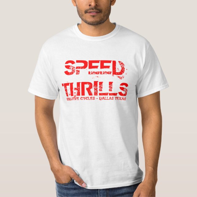 Speed Thrills Tee Shirt (Front)